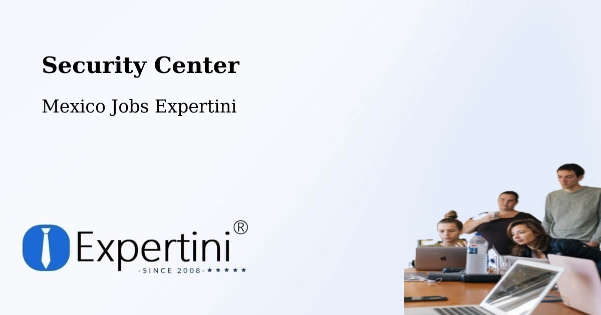 Security & Compliance – Sonora - Mexico Jobs Expertini